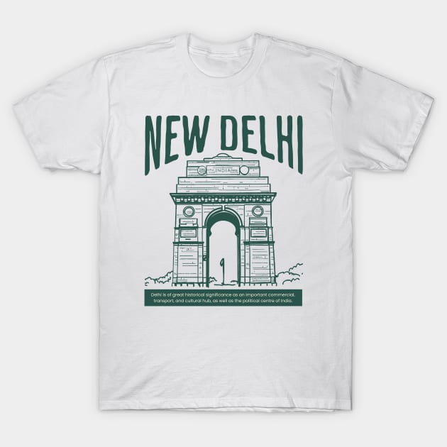 New Delhi - India T-Shirt by Issho Ni